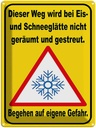 Blechschild 40x30 cm Eis Schneeglätte eigene Gefahr Warnschild Hinweisschild Sicherheit Vorsicht