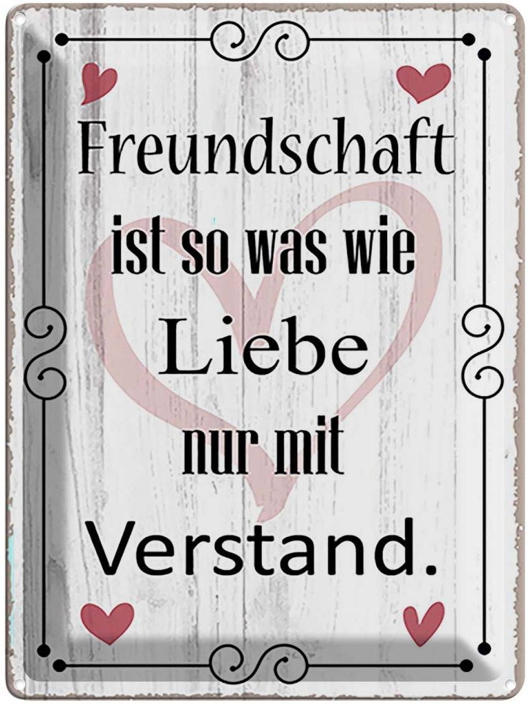 [LA-119012] Blechschild 40x30 cm Freundschaft ist so wie Liebe Familie Freunde