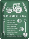 Blechschild 40x30 cm mein perfekter Tag Traktor Auto Garage Werkstatt