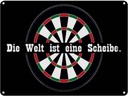 Blechschild 30x40 cm Dart die Welt ist eine Scheibe Sport Hobby Spruch Zitat