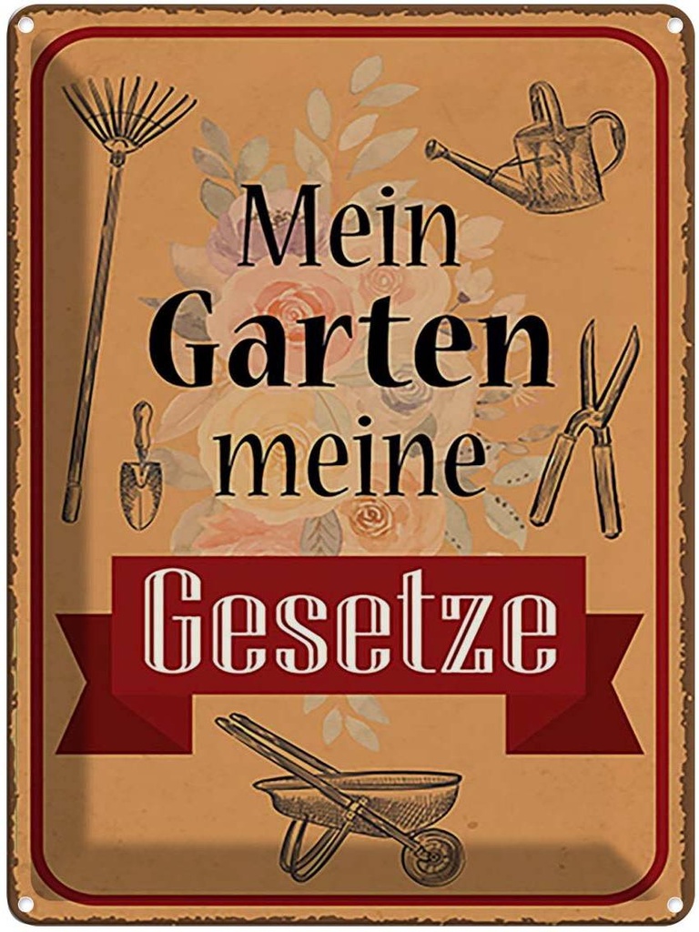 [LA-119065] Blechschild 40x30 cm mein Garten meine Gesetze Geschenk