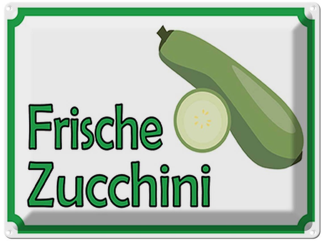[LA-119071] Blechschild 30x40 cm frische Zucchini Hofladen Marktstand Laden Obst Gemüse