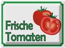 Blechschild 30x40 cm frische Tomaten Hofladen Marktstand Laden Obst Gemüse