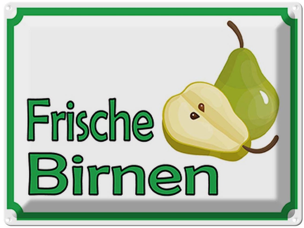 [LA-119076] Blechschild 30x40 cm frische Birnen Hofladen Marktstand Laden Obst Gemüse