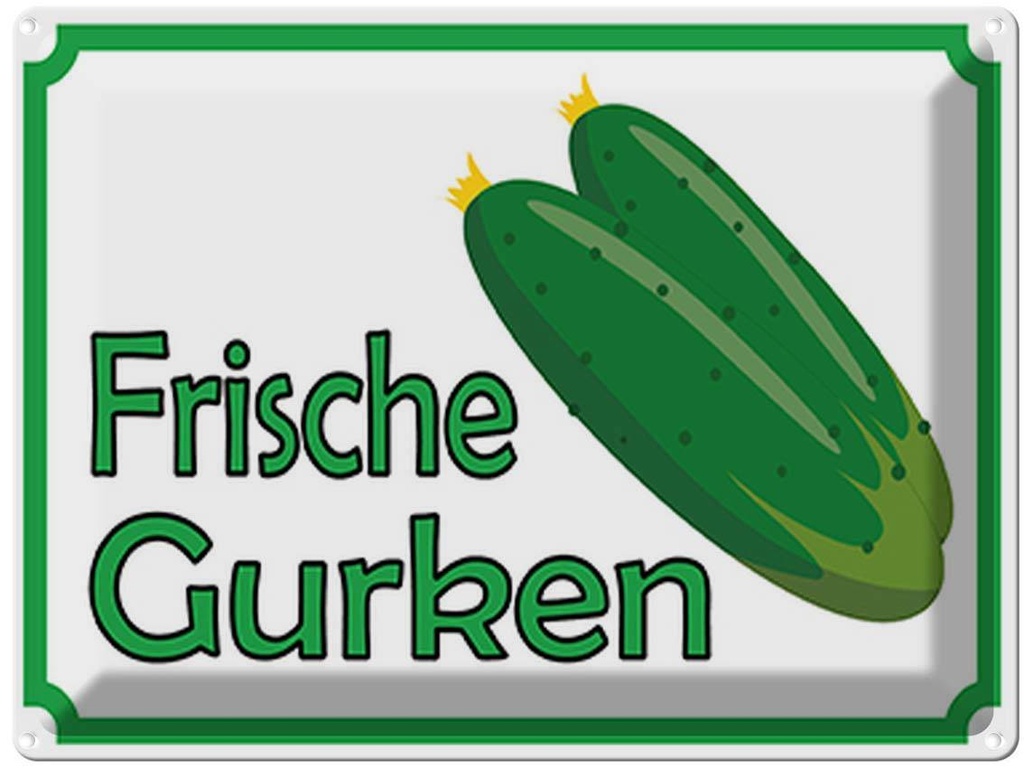 [LA-119077] Blechschild 30x40 cm frische Gurken Verkauf Hofladen Marktstand Laden Obst Gemüse