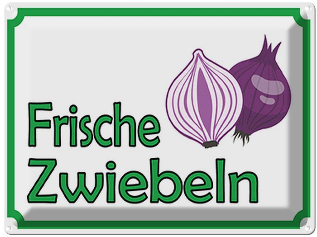 [LA-119079] Blechschild 30x40 cm frische Zwiebeln Hofladen Marktstand Laden Obst Gemüse