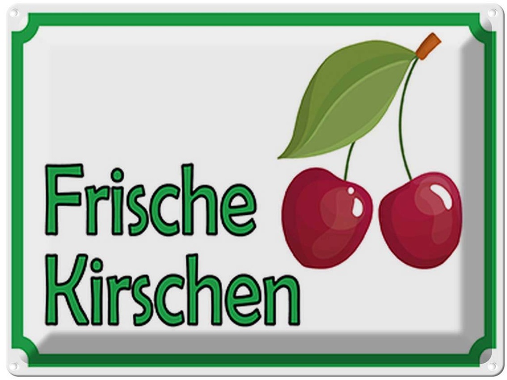 [LA-119088] Blechschild 30x40 cm frische Kirschen Hofladen Marktstand Laden Obst Gemüse