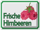 Blechschild 30x40 cm frische Himbeeren Hofladen Marktstand Laden Obst Gemüse