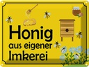 Blechschild 30x40 cm Honig aus eigener Imkerei Hofladen Marktstand Laden Werbeschild