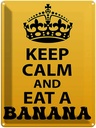 Blechschild 40x30 cm Keep Calm and eat a Banana Yoga