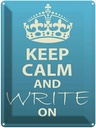 Blechschild 40x30 cm Keep Calm and write on Yoga