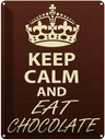 Blechschild 40x30 cm Keep Calm and eat Chocolate Yoga