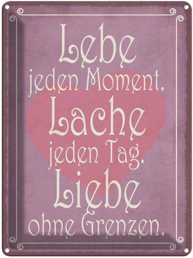 [LA-119188] Blechschild 40x30 cm Lebe jeden Moment Lache Liebe Dekoration