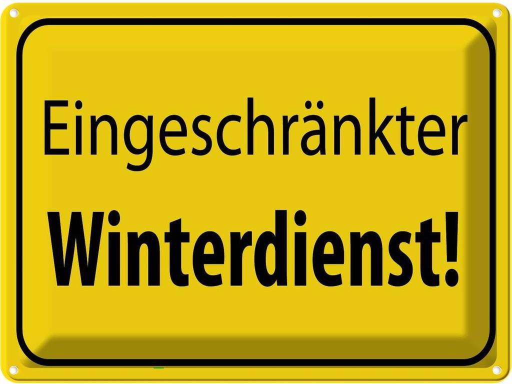 [LA-119229] Blechschild 30x40 cm eingeschränkter Winterdienst Dekoration Warnschild Hinweisschild Sicherheit Vorsicht