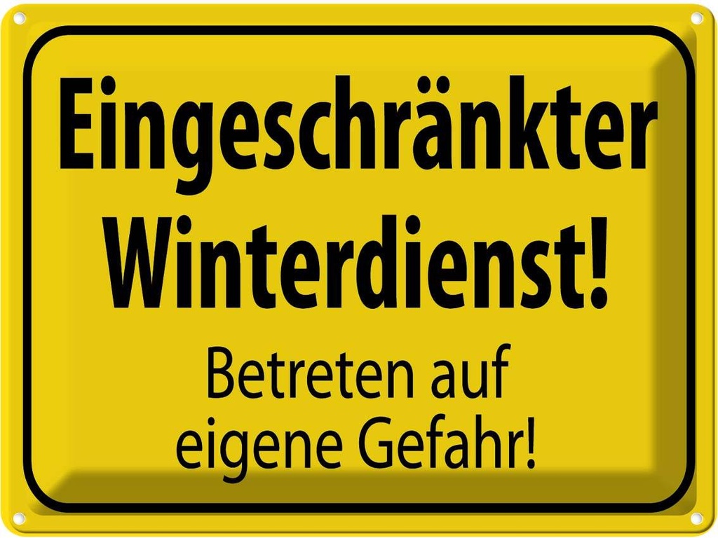 [LA-119234] Blechschild 30x40 cm eingeschränkt Winterdienst Dekoration Warnschild Hinweisschild Sicherheit Vorsicht