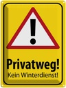 Blechschild 40x30 cm Privatweg kein Winterdienst Warnschild Hinweisschild Sicherheit Vorsicht