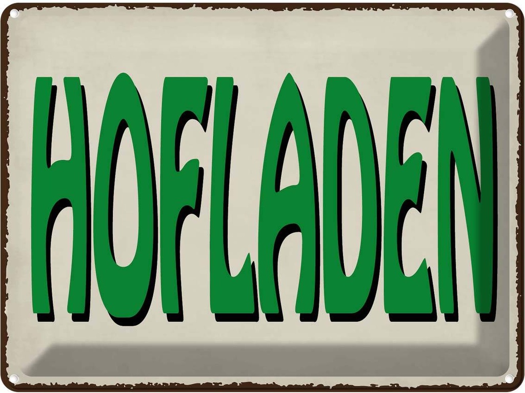 [LA-119256] Blechschild 30x40 cm Hofladen Verkauf Marktstand Laden