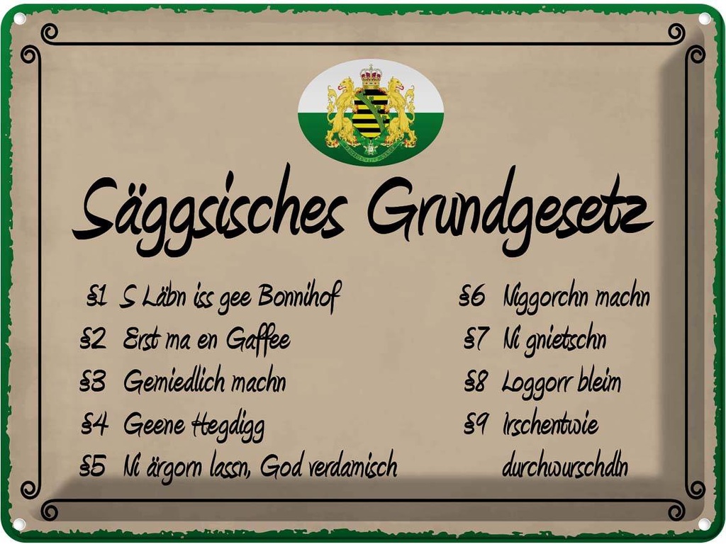 [LA-119265] Blechschild 30x40 cm säggsisches Grundgesetz lustig Witz Humor Spaß Dekoration