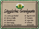 Blechschild 30x40 cm säggsisches Grundgesetz lustig Witz Humor Spaß Dekoration