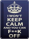 Blechschild 40x30 cm i won`t Keep Calm and you F**K Yoga