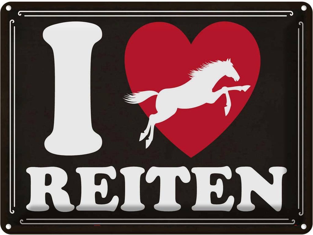 [LA-119312] Blechschild 30x40 cm Pferde i love reiten Herz Tier Haustier Pferd