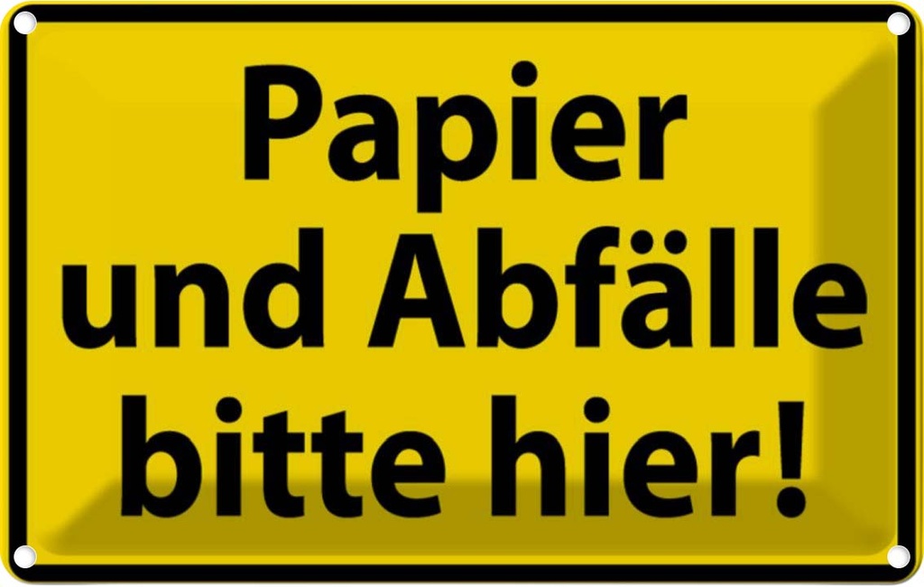 [LA-111654-1812] Blechschild 12x18 cm Papier Abfälle bitte hier Warnschild Hinweisschild Sicherheit Vorsicht