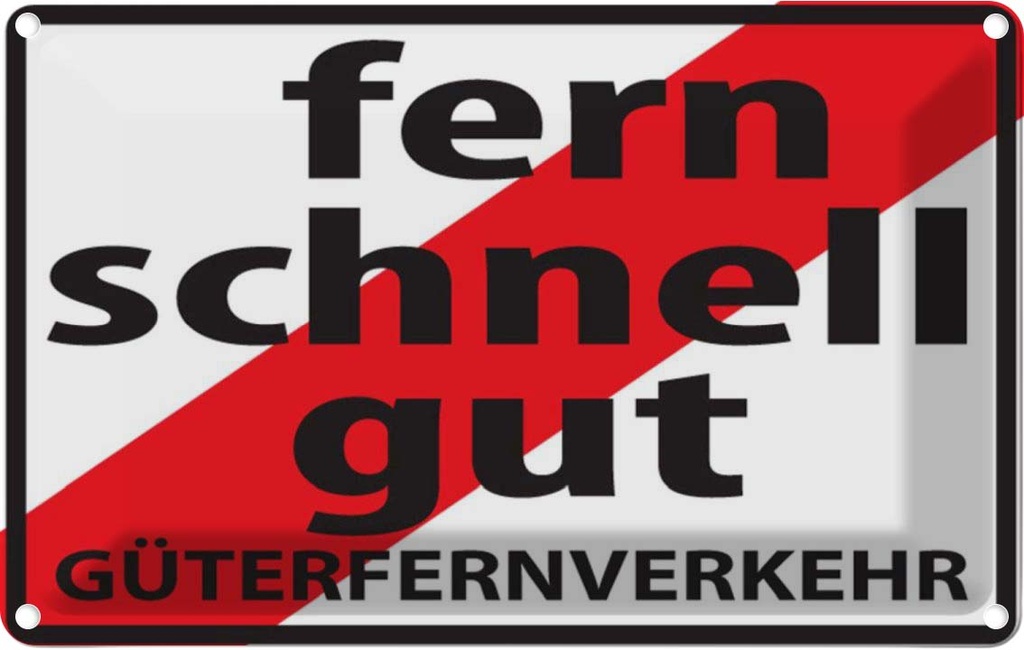 [LA-111664-1812] Blechschild 12x18 cm Fern Schnell Gut Güterfernverkehr Dekoration