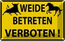Blechschild 12x18 cm Weide Betreten verboten Warnschild Hinweisschild Sicherheit Vorsicht