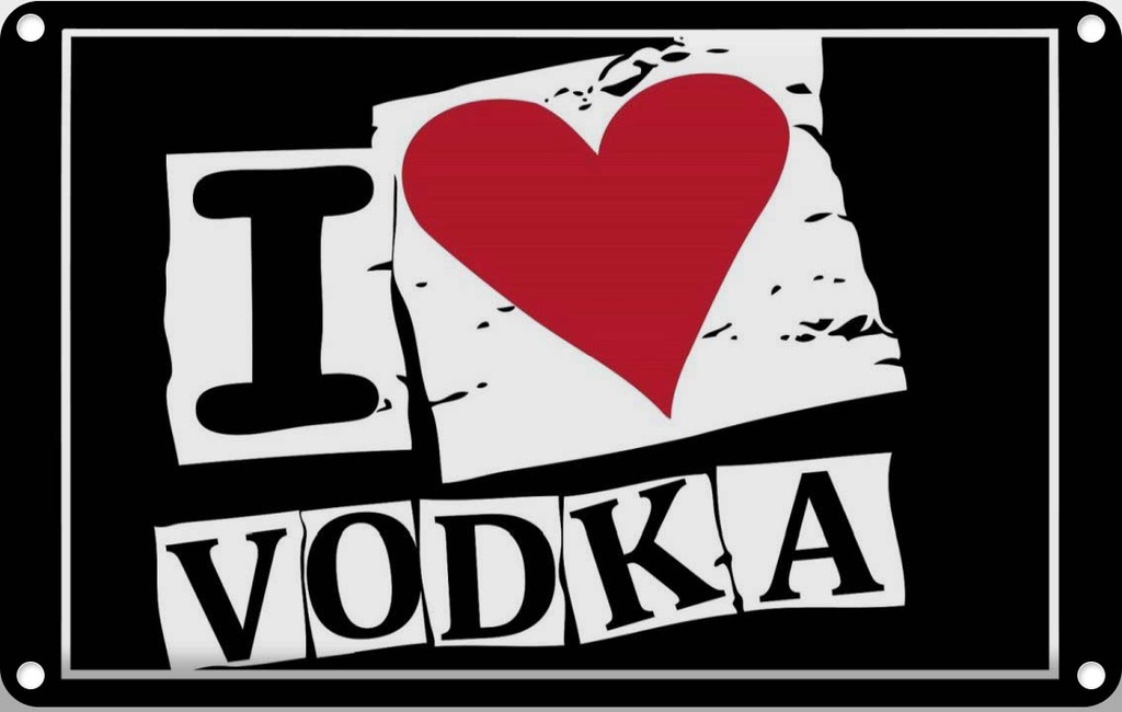 [LA-111685-1812] Blechschild 12x18 cm Alkohol I love Vodka Herz Essen Trinken Bar Club