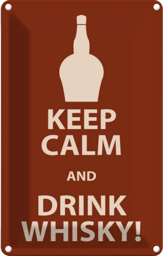 [LA-111694-1812] Blechschild 18x12 cm Alkohol Keep Calm and Drink Whisky Spruch Zitat