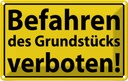 Blechschild 12x18 cm Befahren Grundstück verboten Warnschild Hinweisschild Sicherheit Vorsicht