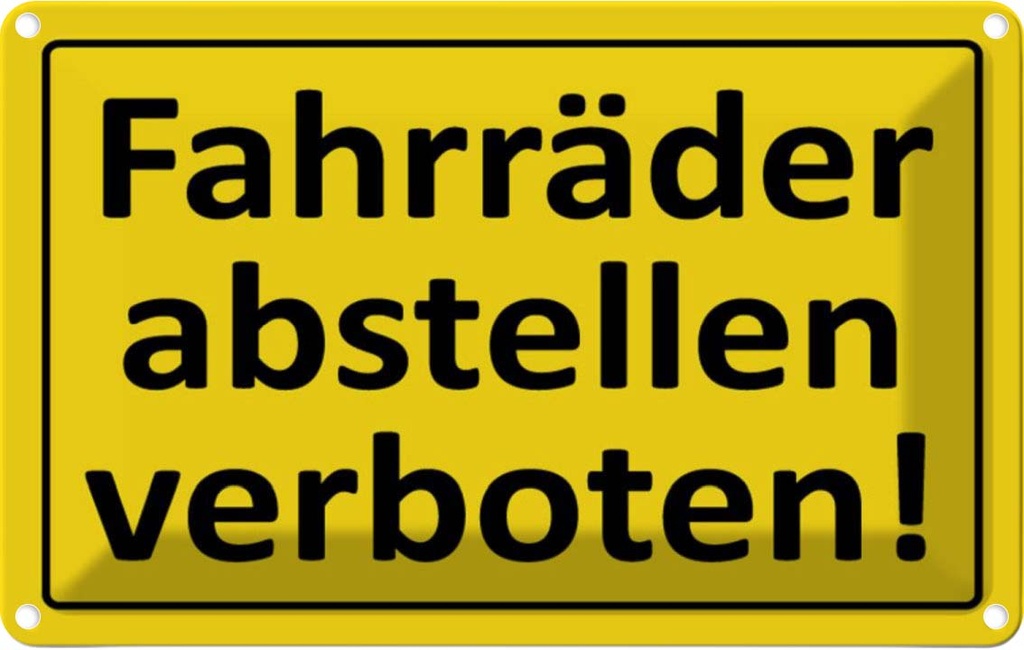 [LA-111703-1812] Blechschild 12x18 cm Fahrräder abstellen verboten Warnschild Hinweisschild Sicherheit Vorsicht