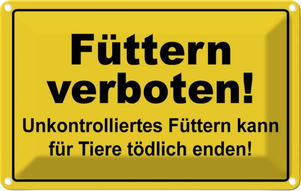 [LA-111719-1812] Blechschild 12x18 cm Füttern verboten Tiere Warnschild Hinweisschild Sicherheit Vorsicht