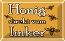 Blechschild 12x18 cm direkt vom Imker Dekoration