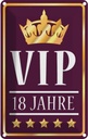 Blechschild 18x12 cm VIP 18 Jahre lila/weiß Geburtstag Feiern Party