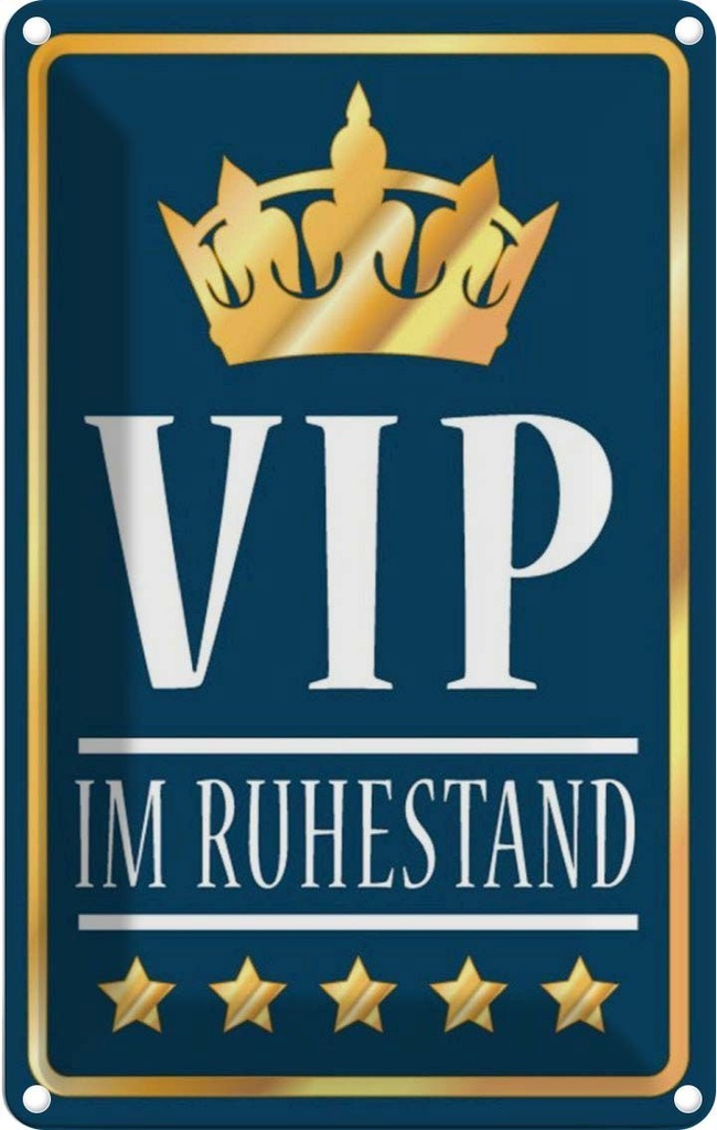 [LA-111742-1812] Blechschild 18x12 cm VIP im Ruhestand b/w Geburtstag Feiern Party
