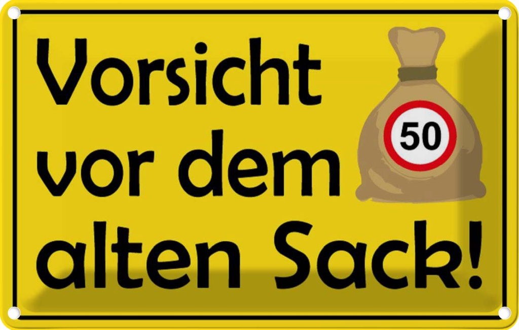 [LA-111745-1812] Blechschild 12x18 cm Vorsicht vor dem alten Sack 50 Warnschild Hinweisschild Sicherheit