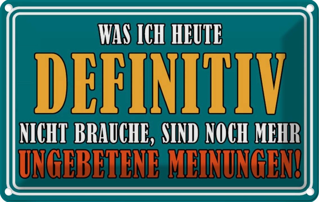 [LA-111758-1812] Blechschild 12x18 cm Ungebetene Meinungen Dekoration Spruch Zitat