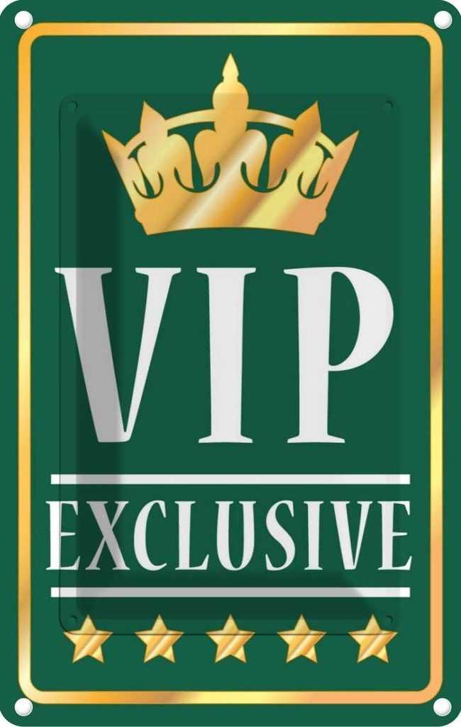 [LA-111765-1812] Blechschild 18x12 cm VIP exclusive grünes Spruch Zitat