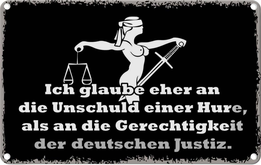 [LA-111779-1812] Blechschild 12x18 cm Glaube eher an Unschuld einer Hure Spruch Zitat