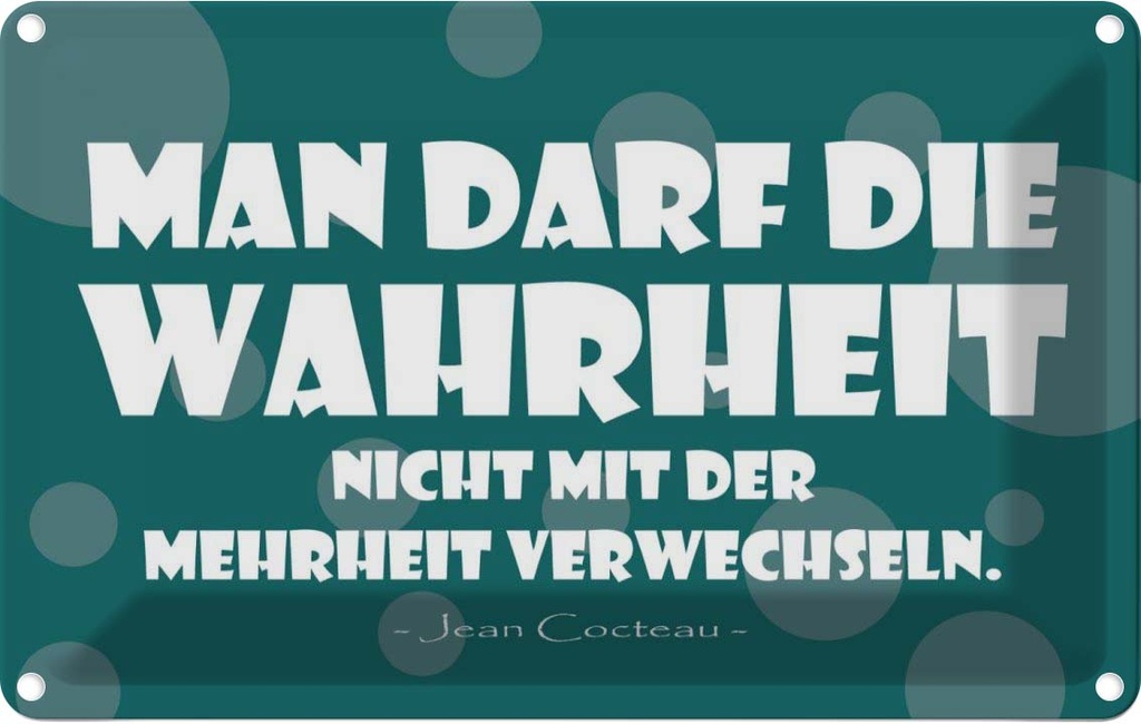 [LA-111797-1812] Blechschild 12x18 cm Wahrheit und Mehrheit Dekoration Spruch Zitat