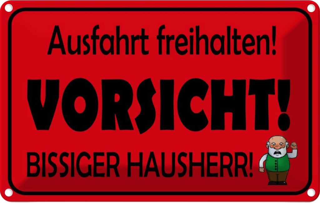 [LA-111824-1812] Blechschild 12x18 cm Ausfahrt freihalten biss. Hausherr Warnschild Hinweisschild Sicherheit Vorsicht