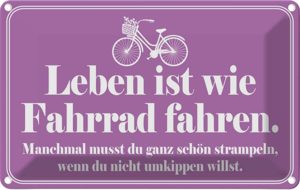 [LA-111825-1812] Blechschild 12x18 cm Leben ist wie Fahrrad fahren Dekoration Spruch Zitat