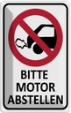 Blechschild 18x12 cm Bitte Motor abstellen Warnschild Hinweisschild Sicherheit Vorsicht