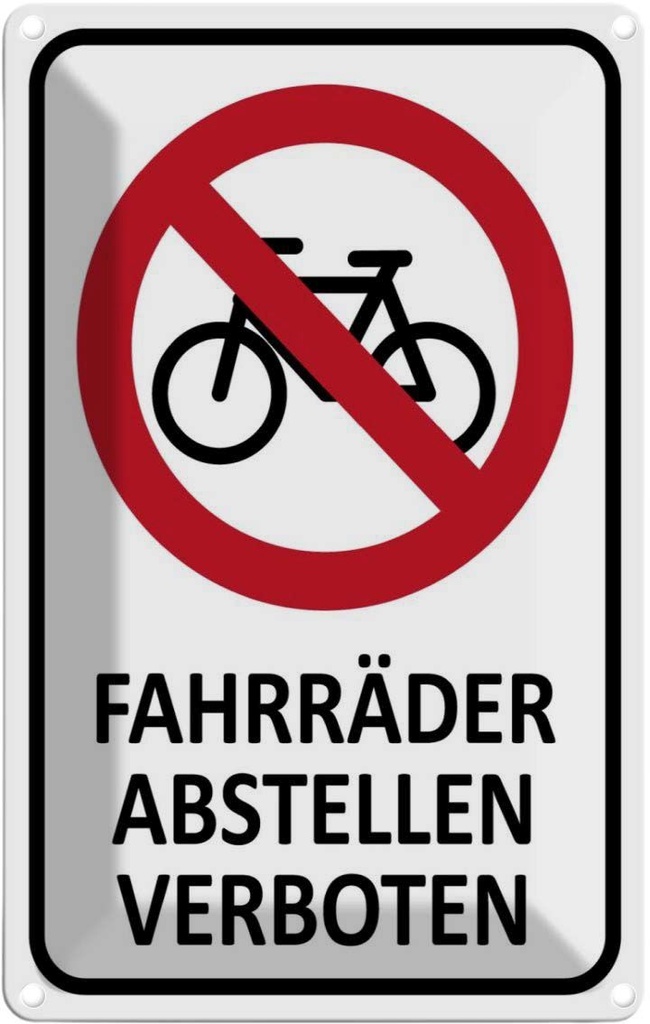 [LA-111834-1812] Blechschild 18x12 cm Fahrräder abstellen verboten Warnschild Hinweisschild Sicherheit Vorsicht