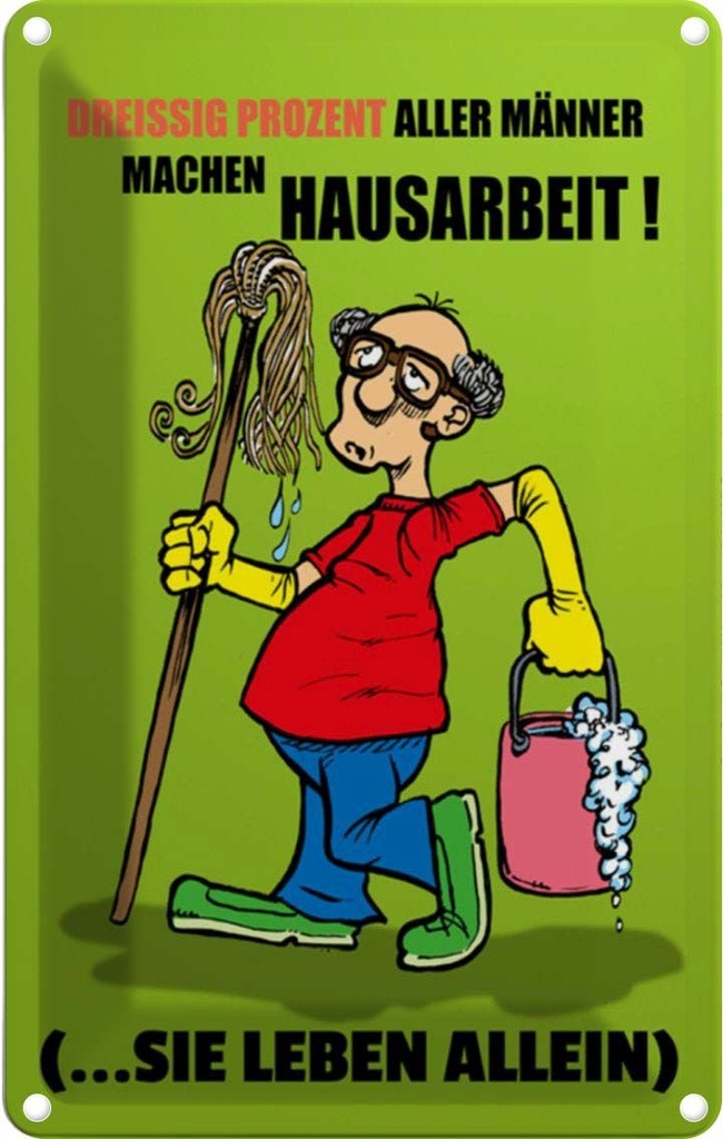 [LA-111842-1812] Blechschild 18x12 cm 30% aller Männer machen Hausarbeit Spruch Zitat