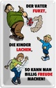 Blechschild 18x12 cm Vater furzt Kinder lachen Familie Freunde