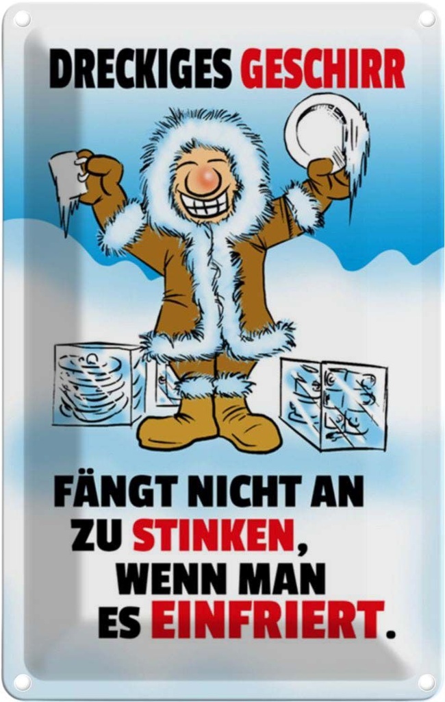 [LA-111876-1812] Blechschild 18x12 cm Dreckiges Geschirr einfrieren Dekoration Spruch Zitat