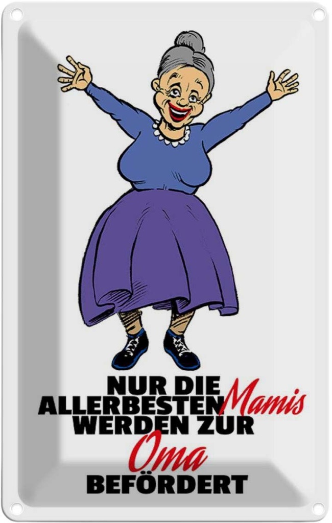 [LA-111900-1812] Blechschild 18x12 cm Mamis werden zur Oma Opa Spruch Zitat