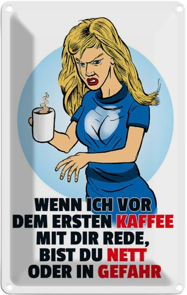 [LA-111952-1812] Blechschild 18x12 cm vor dem erstem Kaffee Essen Trinken